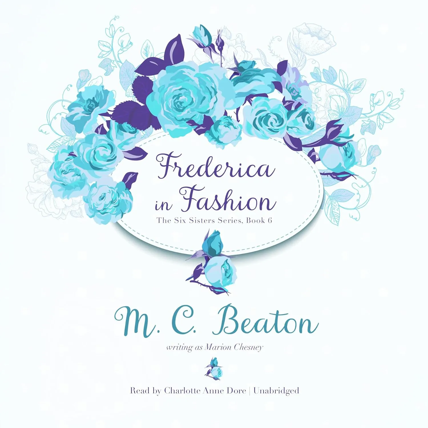 Frederica in Fashion (Six Sisters, 6) MP3 CD – Unabridged, January 1, 2013